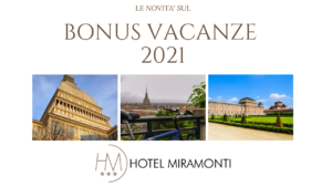 Bonus vacanze 2021 Hotel Miramonti Torino